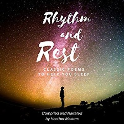 Rhythm and Rest: Classic Poems to Help You Sleep