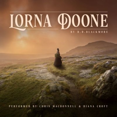 Lorna Doone; A Romance of Exmoor