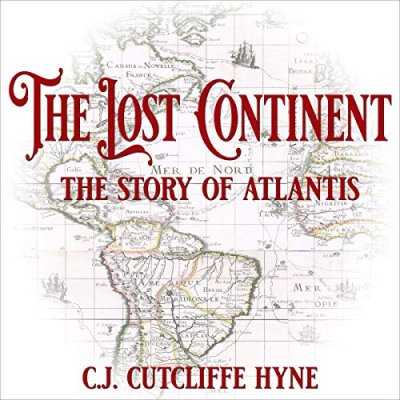 The Lost Continent; The Story of Atlantis