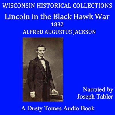 Lincoln in the Black Hawk War
