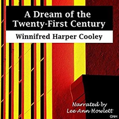 A Dream of the Twenty-First Century