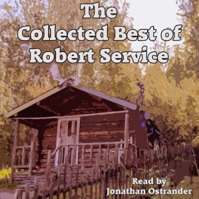 The Collected Best of Robert Service
