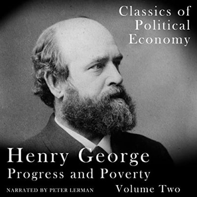 Progress and Poverty: Volume Two