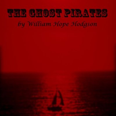 The Ghost Pirates