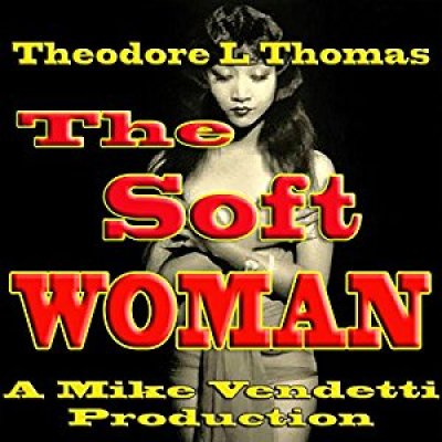 The Soft Woman