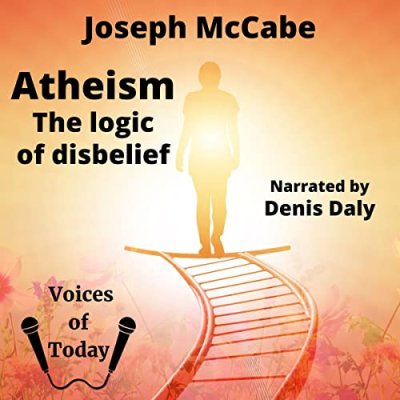Atheism - The Logic of Disbelief