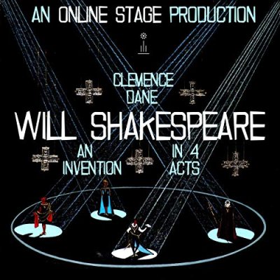 William Shakespeare: An Invention in Four Acts