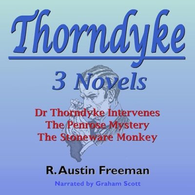 Thorndyke: Three Novels
