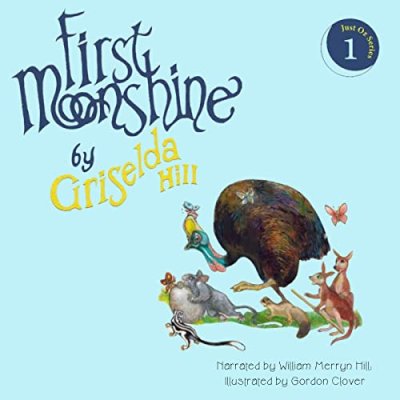 First Moonshine; Just Oz, Book 1