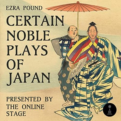Certain Noble Plays of Japan