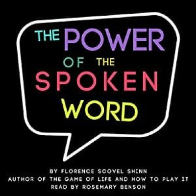 The Power of the Spoken Word
