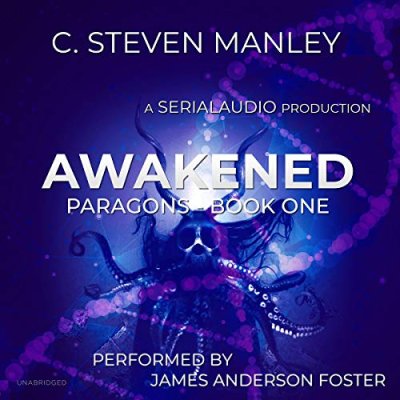 Awakened; Paragons, Book 1