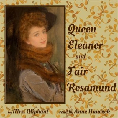 Queen Eleanor and Fair Rosamund