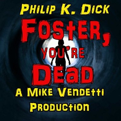 Foster, You're Dead