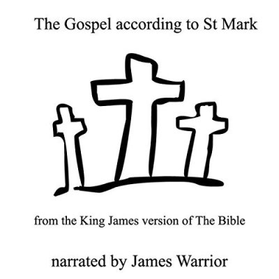 The Gospel According to St. Mark (Authorized Version of The Bible)