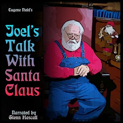 Joel's Talk with Santa Claus