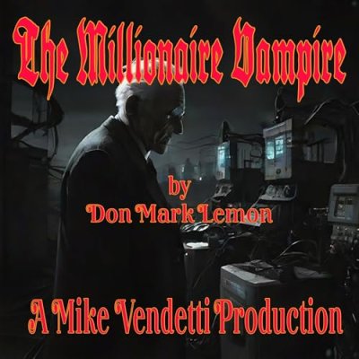 The Millionaire Vampire