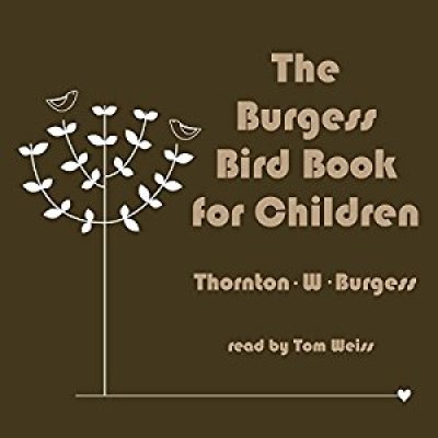 The Burgess Bird Book for Children