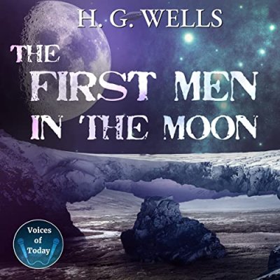 The First Men in the Moon