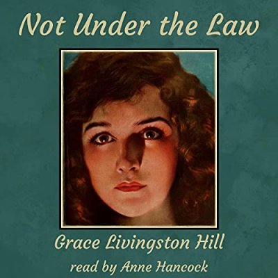 Not Under the Law