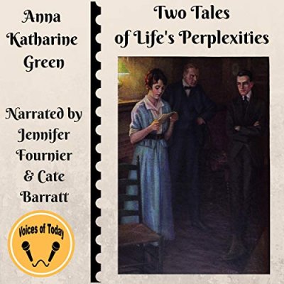 Two Tales of Life's Perplexities