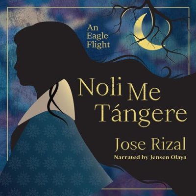 Noli Me Tángere: An Eagle Flight
