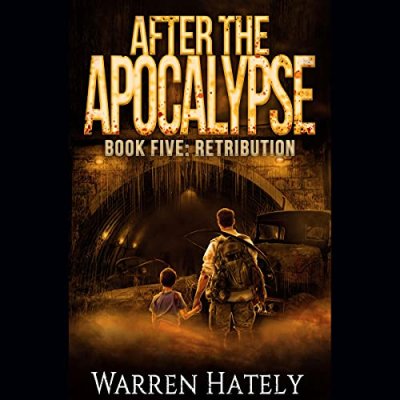 Retribution; After the Apocalypse, Book 5
