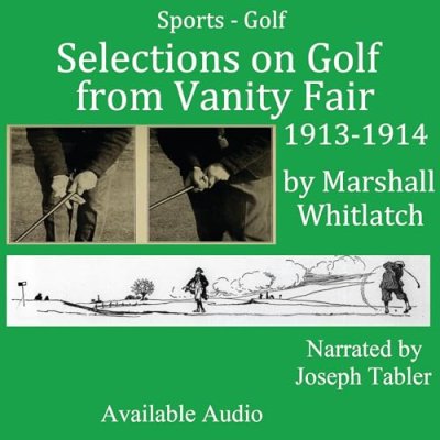 Selections on Golf from Vanity Fair 1913-1914