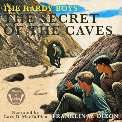 The Secret of the Caves; The Hardy Boys, Book 7