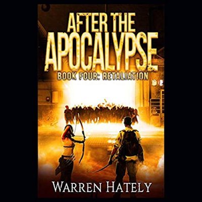 After the Apocalypse; Book 4: Retaliation
