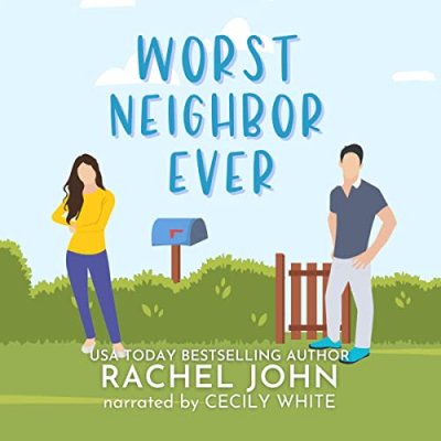 Worst Neighbor Ever; A Sworn to Loathe You Prequel