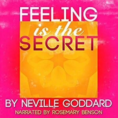 Feeling Is the Secret