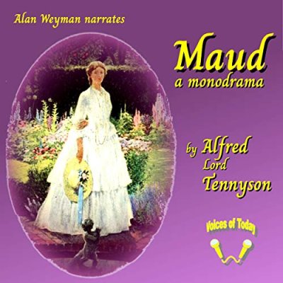 Maud; A Monodrama
