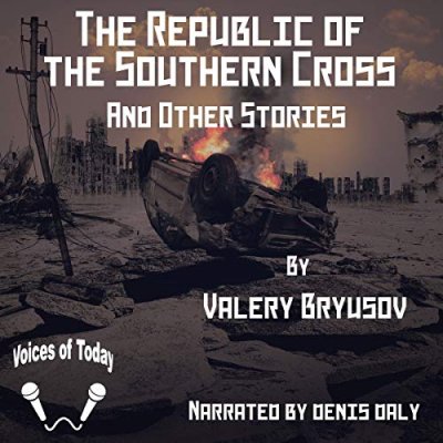 The Republic of the Southern Cross and Other Stories