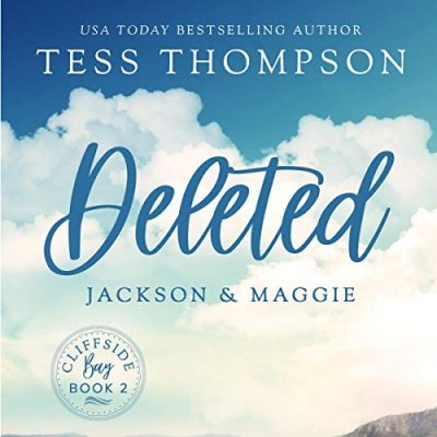 Deleted: Jackson and Maggie; The Cliffside Bay Series, Book 2