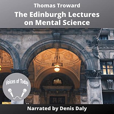 The Edinburgh Lectures on Mental Science