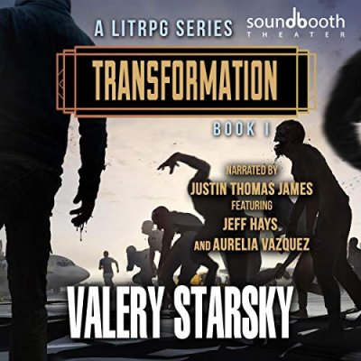 Transformation; LitRPG series. Book I