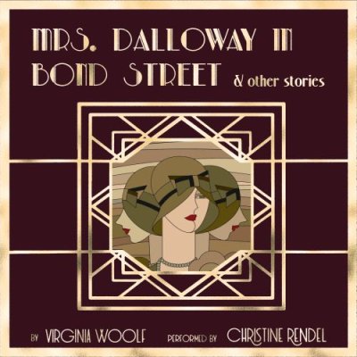 Mrs. Dalloway in Bond Street & Other Stories