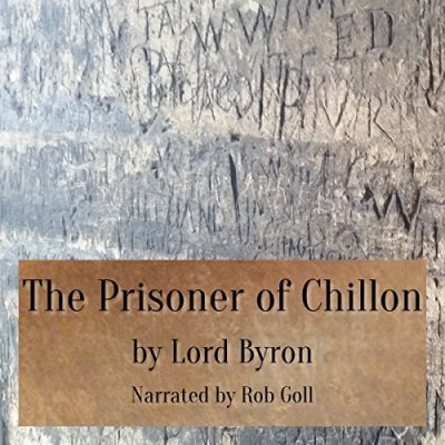 The Prisoner of Chillon