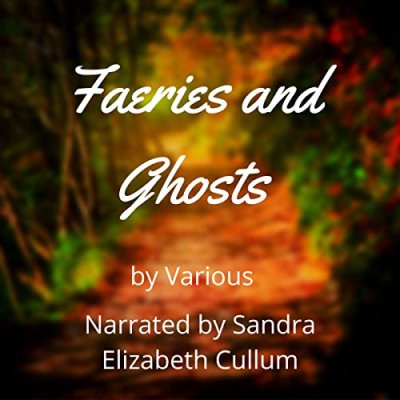 Faeries and Ghosts