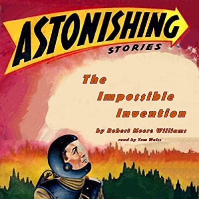 The Impossible Invention