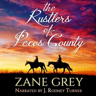 The Rustlers of Pecos County