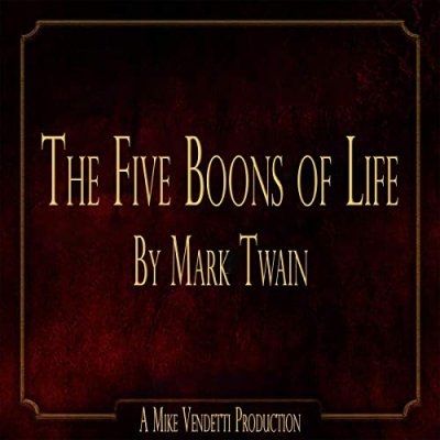 The Five Boons of Life