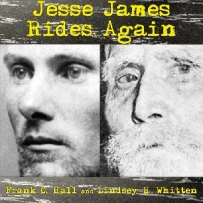 Jesse James Rides Again