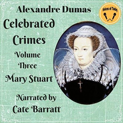 Celebrated Crimes - Volume Three