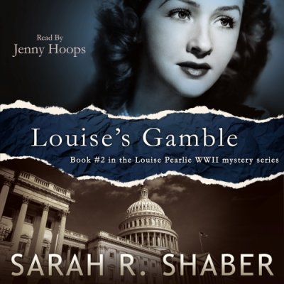 Louise’s Gamble; The Louise Pearlie Mystery Series, Book 2