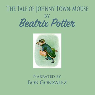 The Tale of Johnny Town-Mouse