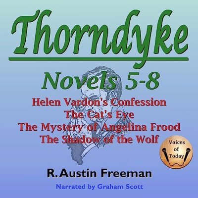 Thorndyke Novels 5-8