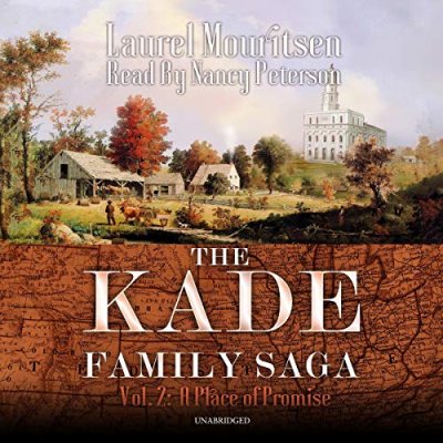 A Place of Promise; The Kade Family Saga, Volume 2