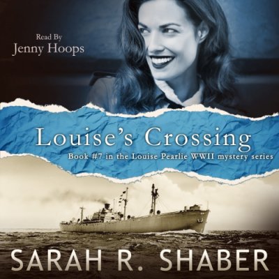 Louise’s Crossing; The Louise Pearlie Mystery Series, Book 7